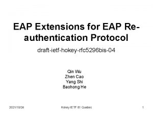 EAP Extensions for EAP Reauthentication Protocol draftietfhokeyrfc 5296