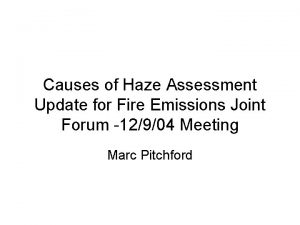 Causes of Haze Assessment Update for Fire Emissions