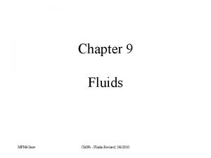 Chapter 9 Fluids MFMc Graw Ch 09 b