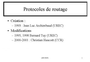 Protocoles de routage Cration 1993 Jean Luc Archimbaud