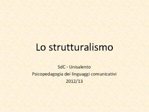 Lo strutturalismo Sd C Unisalento Psicopedagogia dei linguaggi