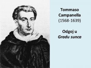 Tommaso Campanella 1568 1639 Odgoj u Gradu sunca