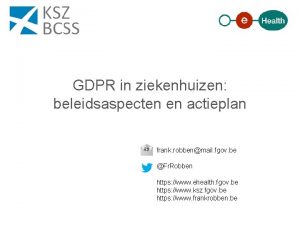 GDPR in ziekenhuizen beleidsaspecten en actieplan frank robbenmail