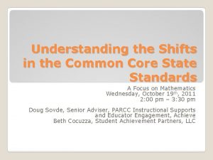 Understanding the Shifts in the Common Core State