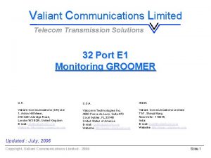 Valiant Communications Limited Telecom Transmission Solutions 32 Port
