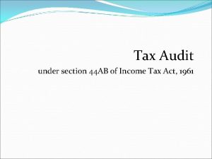 Tax Audit under section 44 AB of Income
