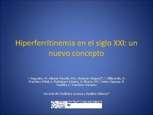 Hiperferritinemia en el siglo XXI un nuevo concepto