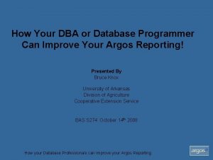 How Your DBA or Database Programmer Can Improve