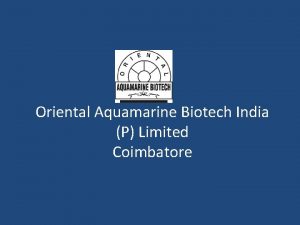 Oriental Aquamarine Biotech India P Limited Coimbatore Nitrifying