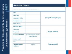 2017 Escriba aqu el nombre del proyecto Lnea