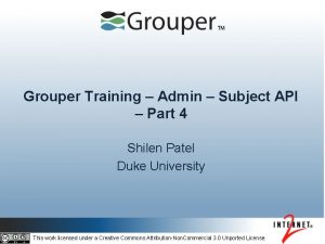 Grouper Training Admin Subject API Part 4 Shilen