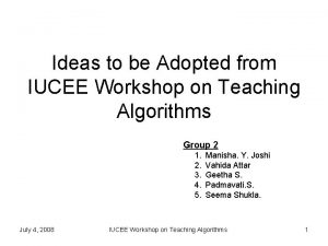 Ideas to be Adopted from IUCEE Workshop on