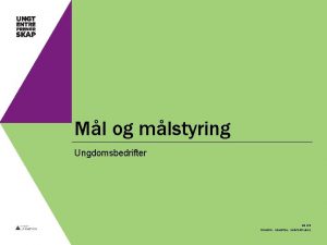 Ml og mlstyring Ungdomsbedrifter ue no FRAMTID SAMSPILL