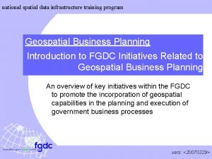 national spatial data infrastructure training program Geospatial Business