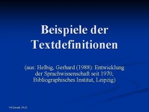 Beispiele der Textdefinitionen aus Helbig Gerhard 1988 Entwicklung