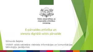 Eprvaldes attstba un vienota digitl valsts prvalde Edmunds