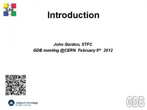 LCG Introduction John Gordon STFC GDB meeting CERN