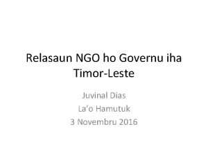 Relasaun NGO ho Governu iha TimorLeste Juvinal Dias