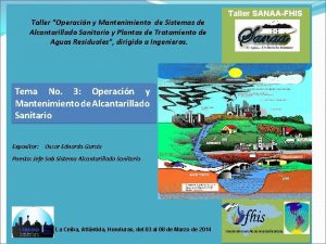 Taller Operacin y Mantenimiento de Sistemas de Alcantarillado