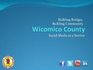 Building Bridges Building Community Wicomico County Social Media