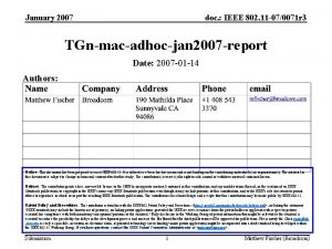 January 2007 doc IEEE 802 11 070071 r