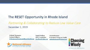 The RESET Opportunity in Rhode Island Partnering Collaborating