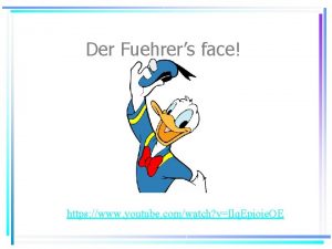 Der Fuehrers face https www youtube comwatch vIlq