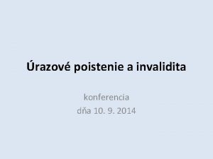 razov poistenie a invalidita konferencia da 10 9