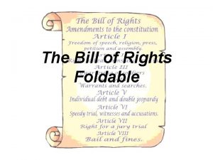 The Bill of Rights Foldable Overview The Bill