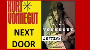 Next Door Kurt Vonnegut Setting Next door neighbours