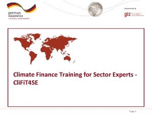 Implemented by Climate Finance Training for Sector Experts