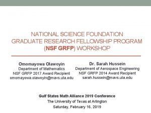 NATIONAL SCIENCE FOUNDATION GRADUATE RESEARCH FELLOWSHIP PROGRAM NSF