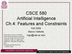 CSCE 580 Artificial Intelligence Ch 4 Features and