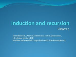 Induction and recursion Chapter 5 Kenneth Rosen Discrete