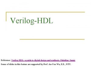 VerilogHDL Reference Verilog HDL a guide to digital