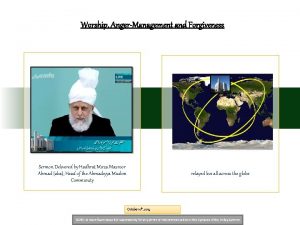 Worship AngerManagement and Forgiveness Sermon Delivered by Hadhrat