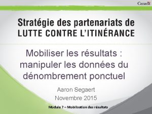 Mobiliser les rsultats manipuler les donnes du dnombrement