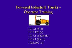 Powered Industrial Trucks Operator Training 1910 178 l