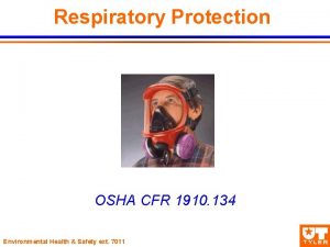Respiratory Protection OSHA CFR 1910 134 Environmental Health