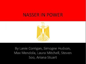 NASSER IN POWER By Lanie Corrigan Simogne Hudson
