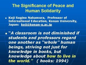 The Significance of Peace and Human Solidarity n