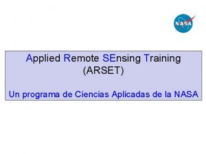 Applied Remote SEnsing Training ARSET Un programa de