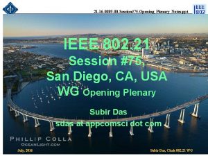 21 16 0089 00 Session75 OpeningPlenaryNotes ppt IEEE