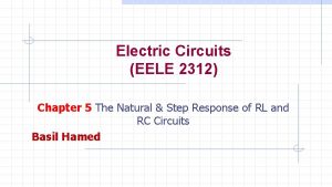 Electric Circuits EELE 2312 Chapter 5 The Natural