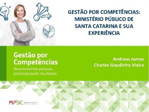 GESTO POR COMPETNCIAS MINISTRIO PBLICO DE SANTA CATARINA