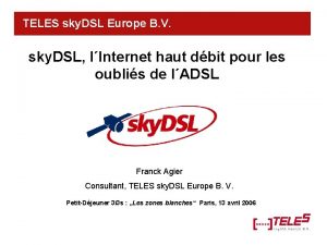 TELES sky DSL Europe B V sky DSL