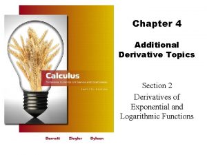 Chapter 4 Additional Derivative Topics Section 2 Derivatives