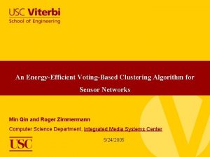 An EnergyEfficient VotingBased Clustering Algorithm for Sensor Networks