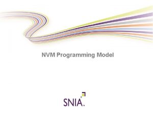 NVM Programming Model Emerging Persistent Memory Technologies Phase