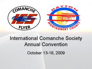 International Comanche Society Annual Convention October 13 18